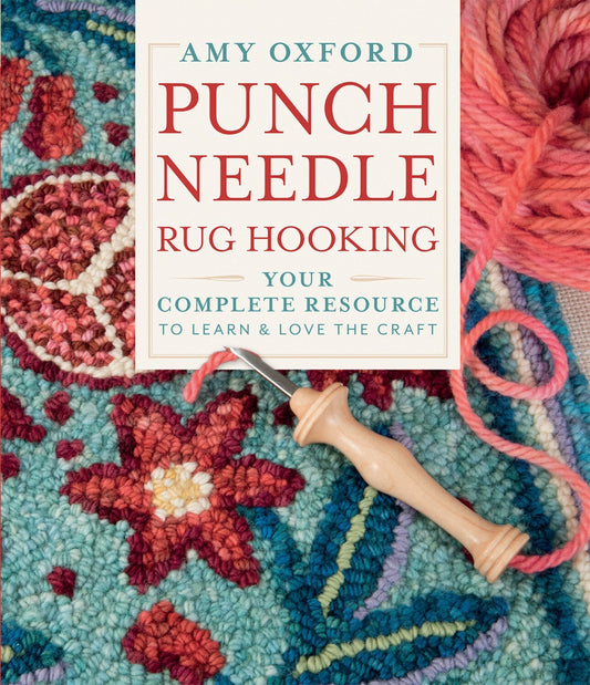 Punch Needle Rug Hooking - Learn & Love the Craft - Book