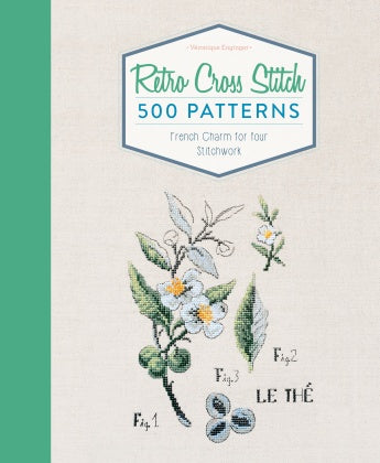 Retro Cross Stich: 500 Patterns - Book